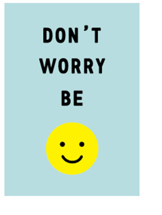Don't worry, be happy Lunchbox Quotes